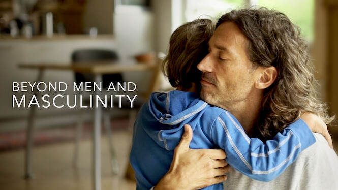 Netflix-documentaire: Beyond Men and Masculinity cover